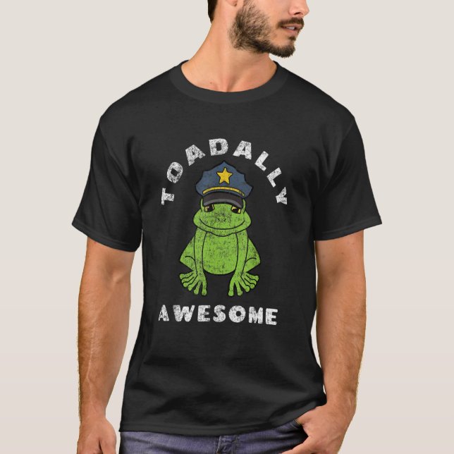 Retro Toad Frog Pun  Toadally Awesome Police Offic T-Shirt (Front)