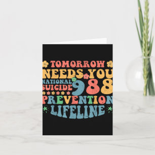 Retro Tomorrow Needs You 988 Suicide Prevention Aw Card