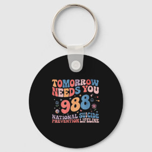 Retro Tomorrow Needs You 988 Suicide Prevention Aw Key Ring