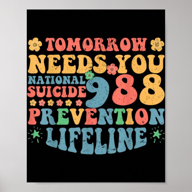 Retro Tomorrow Needs You 988 Suicide Prevention Aw Poster (Front)