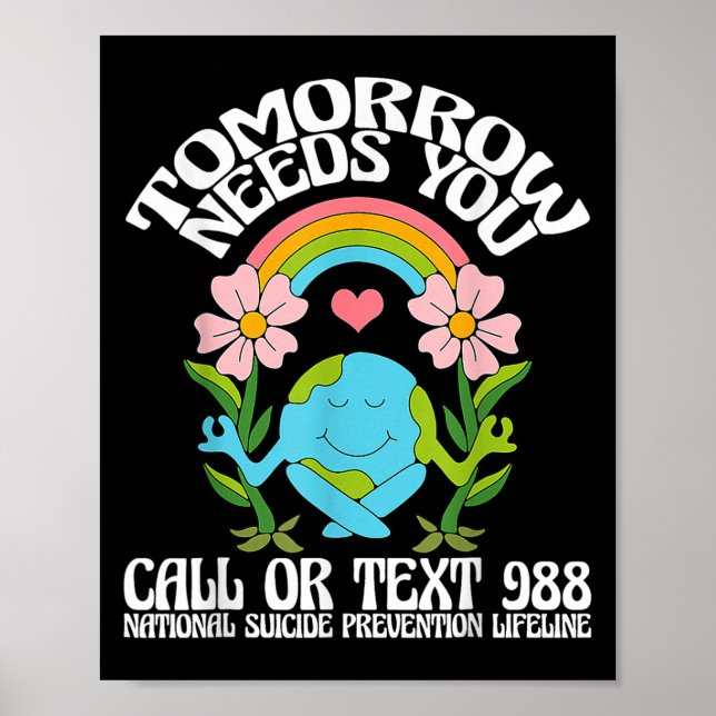 Retro Tomorrow Needs You 988 Suicide Prevention Aw Poster (Front)