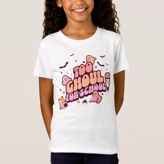 Retro Too Ghoul for School Halloween T-Shirt (Front)