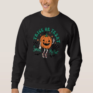 Retro Trick Or Treat Smell My Feet Spooky Season H Sweatshirt