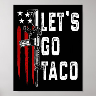 Retro Trump Always Chickens Out Let's Go Taco Funn Poster