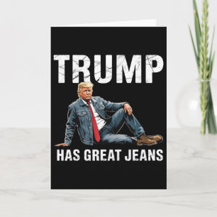 Retro Trump Has Great Jeans Meme 1 Card