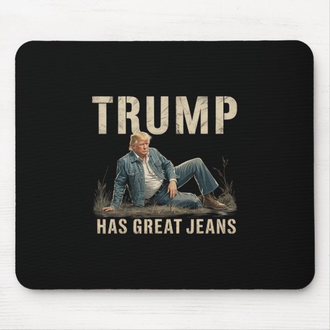 Retro Trump Has Great Jeans Meme  Mouse Pad (Front)