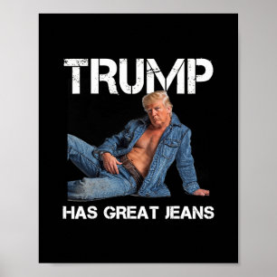 Retro Trump Has Great Jeans Meme Vintage  Poster