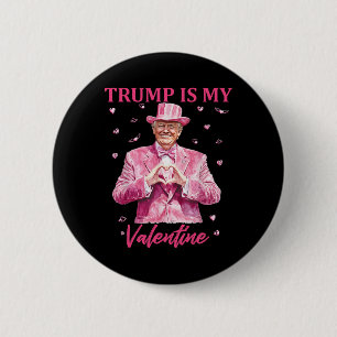 Retro Trump Is My Valentine Trump Valentine Day 1  6 Cm Round Badge