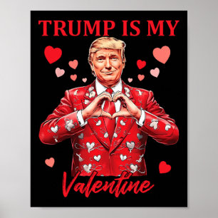 Retro Trump Is My Valentine Trump Valentine Day 2  Poster