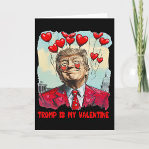 Retro Trump Is My Valentine Trump Valentine Day 3  Card