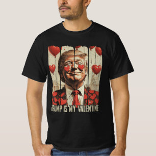 Retro Trump Is My Valentine Trump Valentine Day T-Shirt