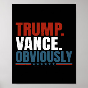 Retro Trump Vance Obviously Donald Trump Election Poster