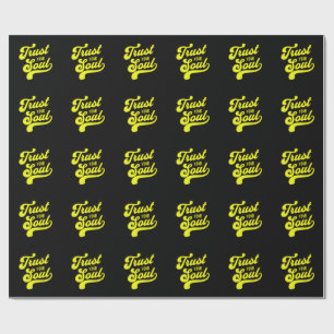Retro Trust Your Soul Yellow Script Wrapping Paper