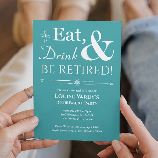 Retro Turquoise Eat Drink Be Retired Retirement Invitation (Creator Uploaded)