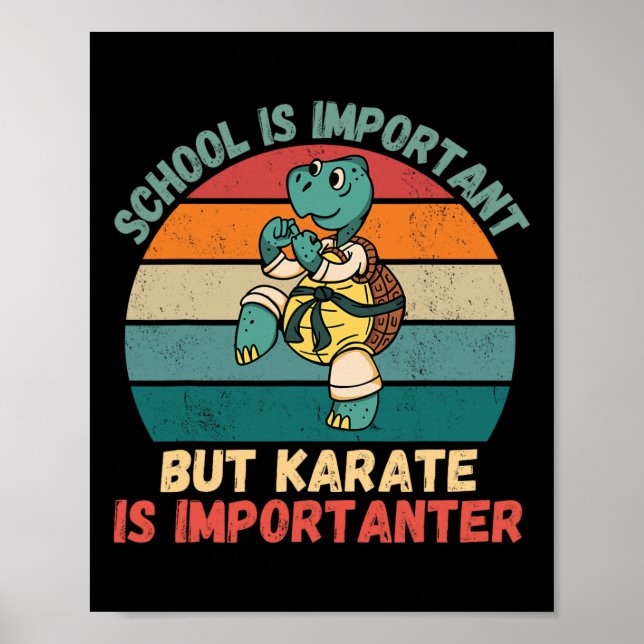 Retro Turtle School Is Important Karate Is Importa Poster (Front)