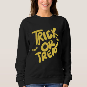 Retro Typography Trick or Treat Spooky Halloween Sweatshirt