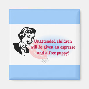 RETRO UNATTENDED CHILDREN MAGNET