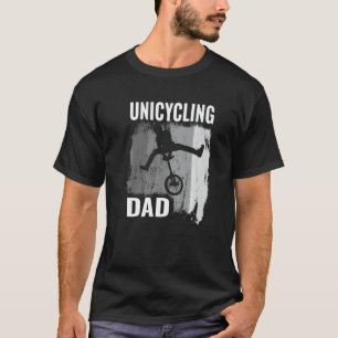 Retro Unicyclist Unicycle Monocycle For Dad Unicyc T-Shirt