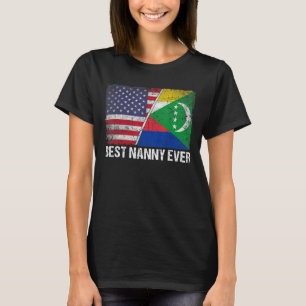 Retro Us Comoros Flag Best Nanny Ever Mother's Da T-Shirt