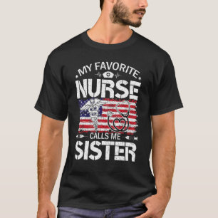 Retro Us Flag My Favourite Nurse Calls Me Sister M T-Shirt