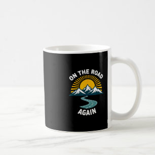Retro Vacation Camping Hiking On The Road Again Coffee Mug