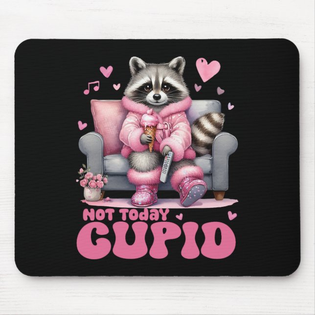 Retro Valentine Not Today Cupid Racoon  Mouse Pad (Front)