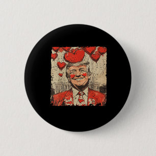 Retro Valentines Day Funny Humourous Trump Is My V 6 Cm Round Badge
