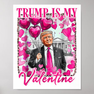 Retro Valentines Day Funny Humourous Trump Is My V Poster