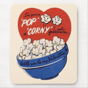Retro Valentines Day, Popcorn Pop a Corny Question Mouse Pad