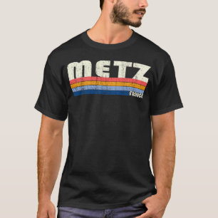 Retro Vintage 70s 80s Style Metz France T-Shirt