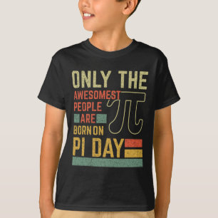 Retro Vintage Awesome People Born Birth On Pi Day T-Shirt