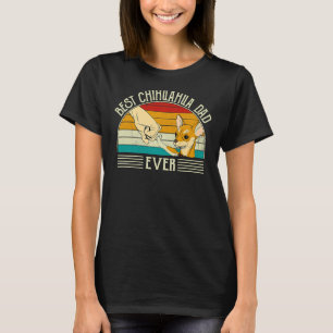 Retro Vintage Best Chihuahua Dad Ever T-Shirt