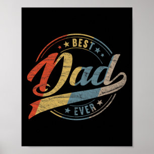 Retro Vintage Best Dad Ever Father Daddy Father&#; Poster