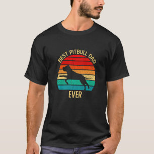 Retro Vintage Best Pitbull Dad Ever Cool Father's T-Shirt