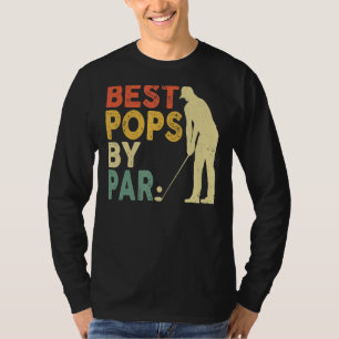 Retro Vintage Best Pops By Par Golf Father's Day F T-Shirt