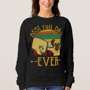 Retro Vintage Best Pug Dad Ever Father Day Sweatshirt