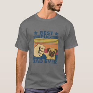 Retro Vintage Best Pug Dad Ever Lover Dog T-Shirt