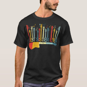 Retro Vintage Best Sister Ever Guitar Lover Guitar T-Shirt