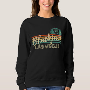 Retro Vintage Blackjack Player Gambling Casino Bla Sweatshirt