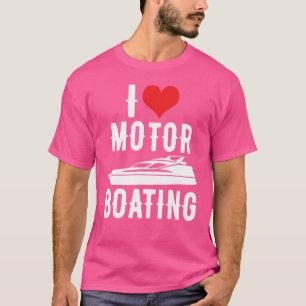 Retro Vintage Boat  I Love Motor Boating  Boater 1 T-Shirt