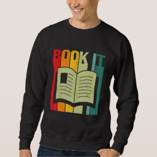 Retro Vintage Bookaholic Reader Book Nerd Bookworm Sweatshirt