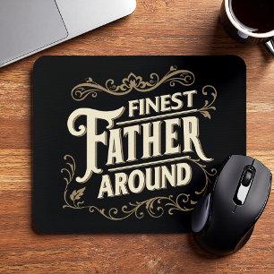 Retro Vintage Cool Elegant Typography Father Quote Mouse Pad