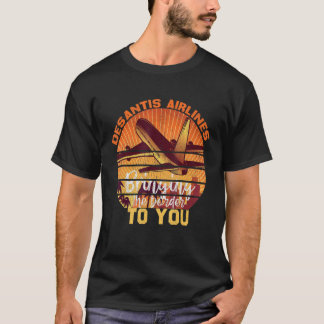 Retro Vintage Desantis Airlines Bringing the Borde T-Shirt