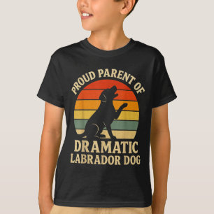 Retro Vintage Design Humor Lab Retriever Dramatic  T-Shirt
