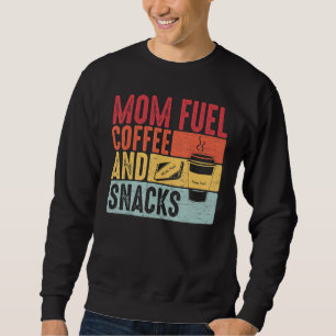 Retro Vintage Distressed Quote Mum Fuel Coffee and Sweatshirt