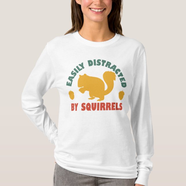 Retro Vintage Easily Distracted By Squirrels T-Shirt (Front)