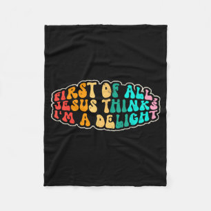 Retro Vintage First of All Jesus Thinks Im A Fleece Blanket