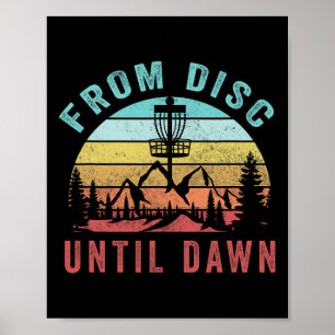 Retro Vintage From Disc Until Dawn Golf Frolf Fris Poster