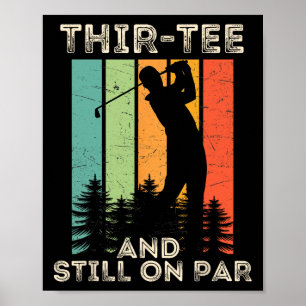 Retro Vintage Funny Golfer Gifts - 30th Birthday G Poster