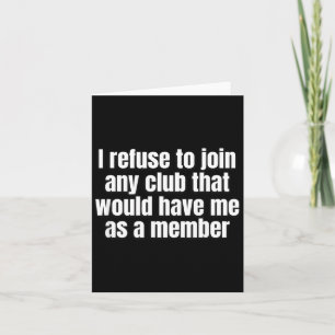 Retro Vintage Funny Sarcastic Humourous Quote Wome Card